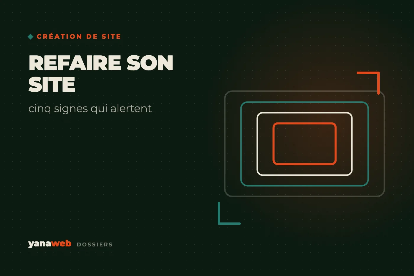 Des cadres emboîtés symbolisant la refonte d'un site